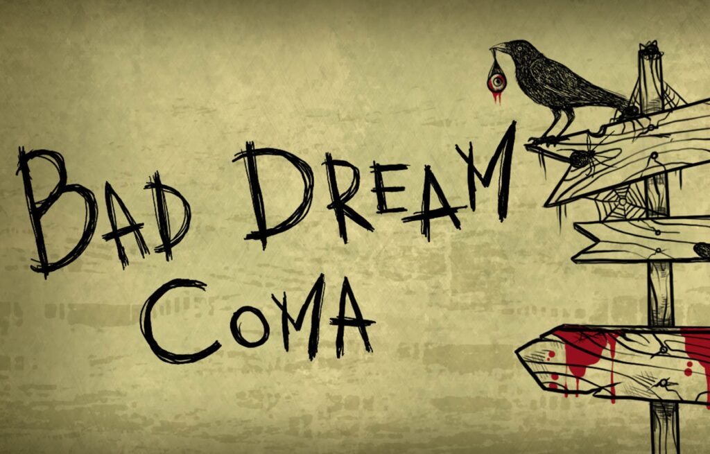 Bad Dream Coma