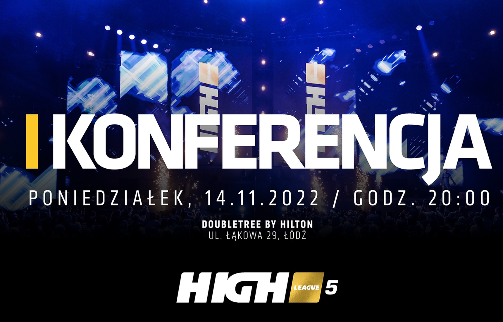I konferencja HIGH League 5